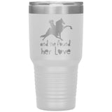 AND SHE FOUND HER LOVE TWH PERF 30oz Insulated Tumbler