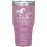 BORN TO WALK TWH 30oz Insulated Tumbler