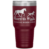 BORN TO WALK TWH 30oz Insulated Tumbler