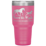 BORN TO WALK TWH 30oz Insulated Tumbler