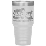 BORN TO WALK TWH 30oz Insulated Tumbler