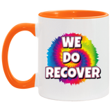 WE DO RECOVER AM11OZ 11 oz. Accent Mug