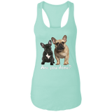 Are You Done (Frenchie) NL1533 Ladies Ideal Racerback Tank