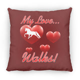 MY LOVE WALKS (Pleasure) ZP16 Medium Square Pillow
