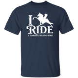 I RIDE A WALKING HORSE B (WHITE) G500 5.3 oz. T-Shirt