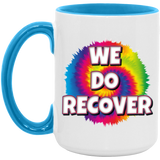 WE DO RECOVER AM15OZ 15oz. Accent Mug
