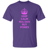 REAL DADS BUY PONIES (pink) G500 5.3 oz. T-Shirt