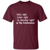 SITTIN TIGHT LOOKIN RIGHT (WHT) G500 5.3 oz. T-Shirt