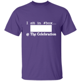 I SIT IN CELEBRATION BOX NUMBER (WHITE) G500 5.3 oz. T-Shirt
