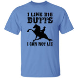 I LIKE BIG BUTTS(blk) G500 5.3 oz. T-Shirt