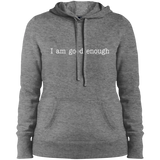 I AM GOOD ENOUGH (WHT) LST254 Ladies' Pullover Hooded Sweatshirt