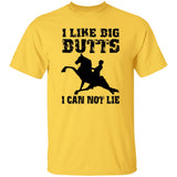 I LIKE BIG BUTTS(blk) G500 5.3 oz. T-Shirt