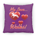 MY LOVE WALKS (Pleasure) ZP16 Medium Square Pillow