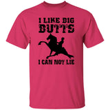 I LIKE BIG BUTTS(blk) G500 5.3 oz. T-Shirt