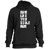 RIDE LIKE YOU STOLE HIM (WHITE) ST254 Pullover Hoodie