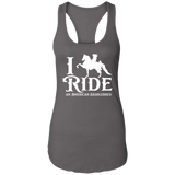I RIDE AN AMERICAN SADDLEBRED (WHITE) NL1533 Ladies Ideal Racerback Tank