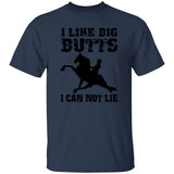 I LIKE BIG BUTTS(blk) G500 5.3 oz. T-Shirt