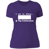I SIT IN CELEBRATION BOX NUMBER (WHITE) NL3900 Ladies' Boyfriend T-Shirt