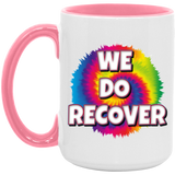 WE DO RECOVER AM15OZ 15oz. Accent Mug