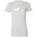BORN TO WALK 6004 Ladies' Favorite T-Shirt