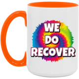 WE DO RECOVER AM15OZ 15oz. Accent Mug