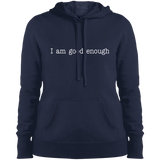 I AM GOOD ENOUGH (WHT) LST254 Ladies' Pullover Hooded Sweatshirt