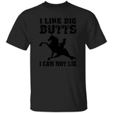 I LIKE BIG BUTTS(blk) G500 5.3 oz. T-Shirt
