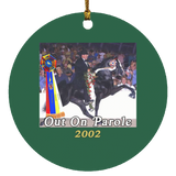 WGC OUT ON PAROLE SUBORNC Circle Ornament
