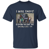 I WAS THERE CELEBRATION 86 G500 5.3 oz. T-Shirt