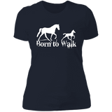 BORN TO WALK NL3900 Ladies' Boyfriend T-Shirt