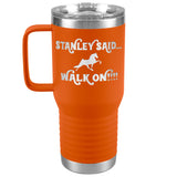 TWH STANLEY SAID WALK ON 20OZ TRAVEL TUMBLER